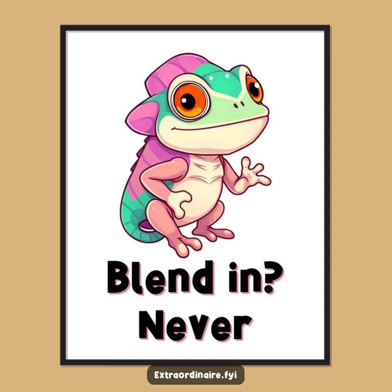Funny Chameleon Color Poster - Decorate Your Space with Vibrant Confidence