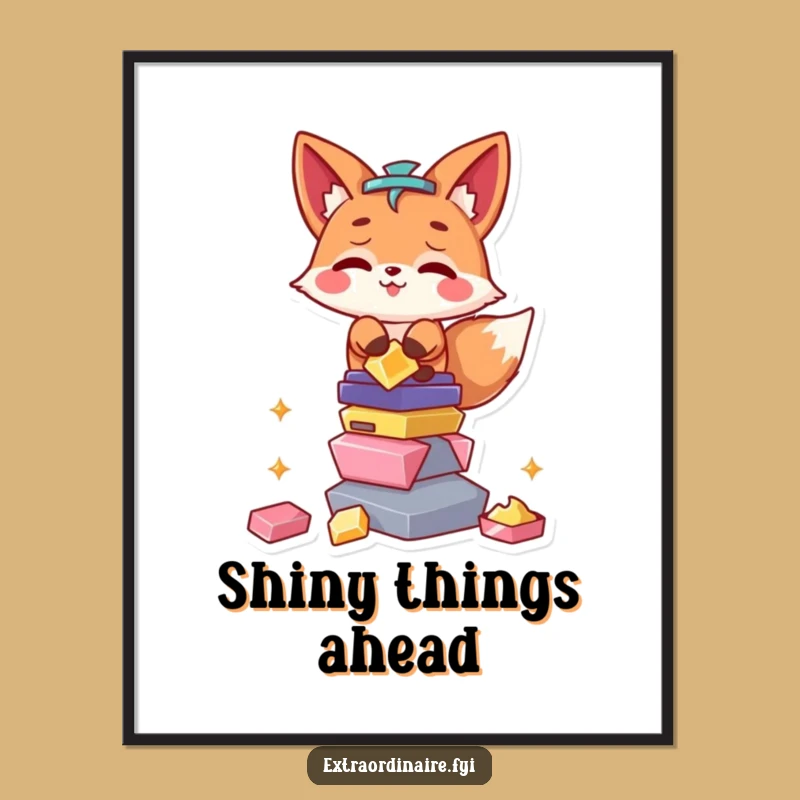 Funny Fox Poster: Mischievous Shiny Object Art - Hilarious Wall Decor Gift