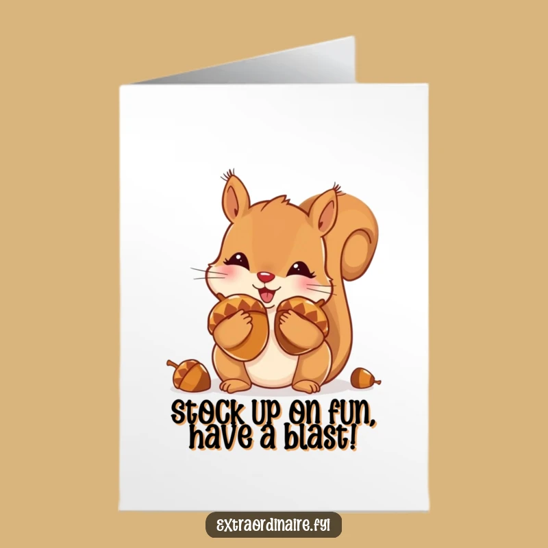 Free Printable Birthday Card: Squirrel Acorns Cheeks Funny Downloadable Gift