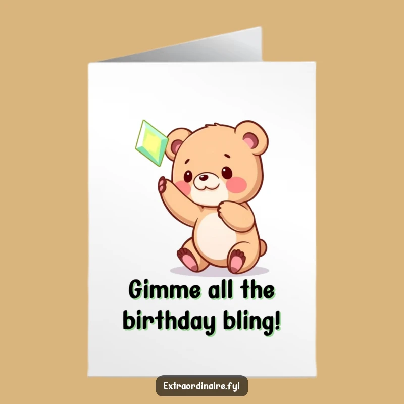 Free Printable Birthday Card: Bear Cub Gem Hunt Funny Downloadable Greeting
