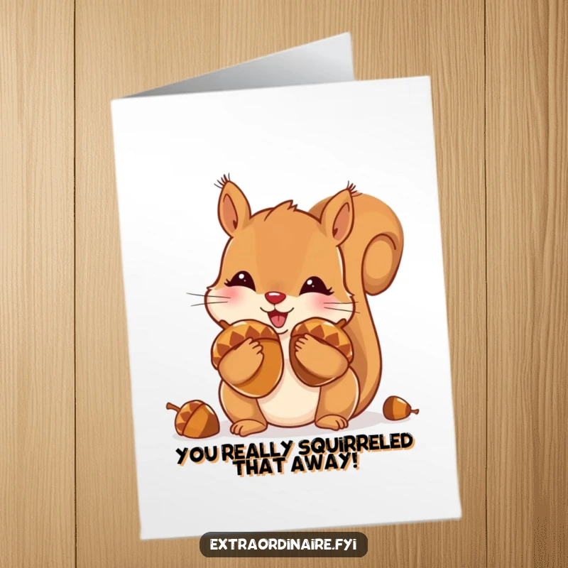 Funny Free Printable Congratulations Card featuring a busy squirrel packing its cheeks with huge, shiny acorns.