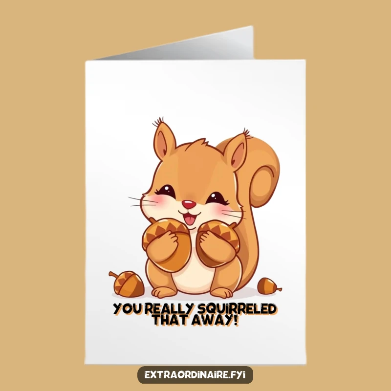 Free Printable Congrats Card: Squirrel Acorns Funny Downloadable Gift