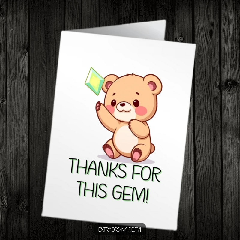 Funny Free Printable Thank You Card: A little bear cub joyfully batting at a vibrant, hovering magical gem.