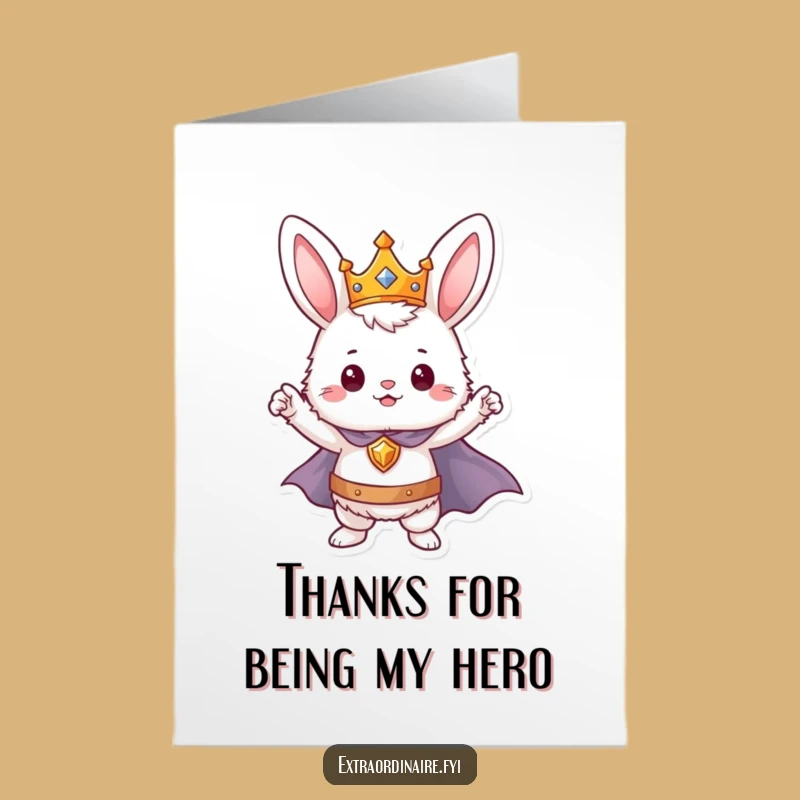 Heroic Bunny Free Printable Thank You Card - Grateful Champion Downloadable Gift