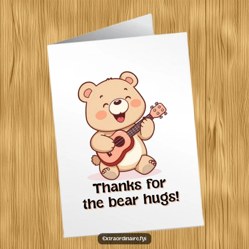 Funny Free Printable Thank You Card: A content bear enthusiastically playing a small ukulele, offering a musical thank you.