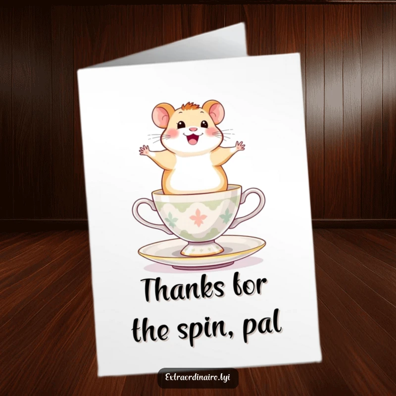 Funny Free Printable Thank You Card: A happy hamster looks thrilled while balancing on a spinning teacup.