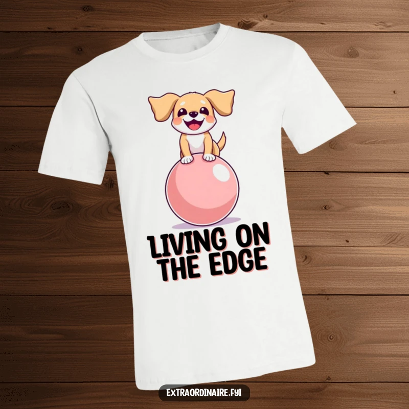 Funny t-shirt with a joyful, floppy-eared dog balancing precariously on a giant bouncy ball, radiating pure happiness.